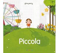 Piccola. Storie per crescere. Ediz. a colori (Star)