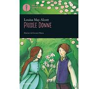 Piccole donne. Ediz. illustrata (Oscar junior classici)