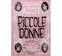Piccole donne. Meg, Jo, Beth & Amy (Oscar draghi)