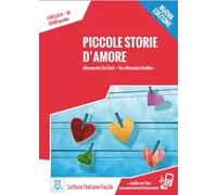 Piccole storie d'amore - Nuova edizione B1 | Alessandro De Giuli, Ciro Massimo Naddeo