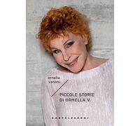 Piccole storie di Ornella V. (Carene)