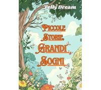 Piccole Storie, Grandi Sogni