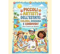 Piccoli Artisti dell'Estate: Colora, Disegna e Condividi!