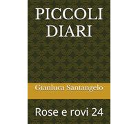 PICCOLI DIARI: Rose e rovi 24