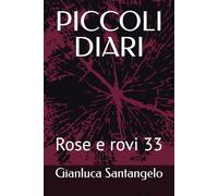 PICCOLI DIARI: Rose e rovi 33