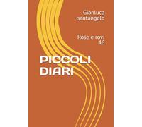 PICCOLI DIARI: Rose e rovi 46