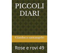 PICCOLI DIARI: Rose e rovi 49