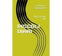 PICCOLI DIARI: Rose e rovi 60
