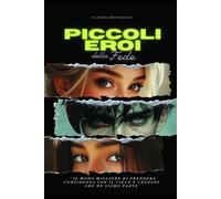 Piccoli Eroi della Fede: Il modo migliore di prendere confidenza con il cielo è credere che ne siamo parte