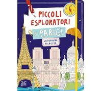 Piccoli esploratori a Parigi. La tua guida alla città (24 Ore Cultura. Kids)
