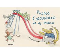 Piccolo coccodrillo va al parco. Ediz. a colori (Varia)