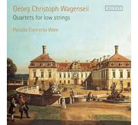Piccolo Concerto Wien - Georg Christoph Wagenseil Cuartetos Para Cuerdas Bajas. Sensi/ Piccolo Concerto Wien