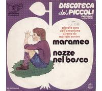 Piccolo Coro Dell'antoniano - Marameo / Nozze Nel Bosco [Vinilo 7 pulgadas - 45 rpm]