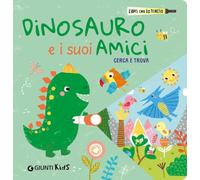 Piccolo dinosauro e i suoi amici. Cerca e trova. Libri con la torcia