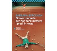 Piccolo manuale per non farsi mettere i piedi in testa (Universale economica. Saggi)