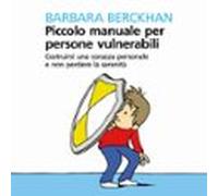 Piccolo Manuale Per Persone Vulnerabili (audiolibro)