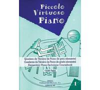 Piccolo Virtuoso Piano 1: Quadern de Tècnica de Piano de grau elemental