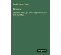 Pichegru: Cherchant femme, par la voie des journeaux an III de la République