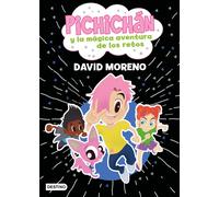 Pichichán y la mágica aventura de los retos (Destino. Fuera de colección)