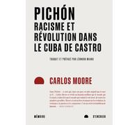 Pichón: Racisme et révolution dans le Cuba de Castro