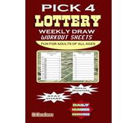 Pick 4 Lottery Weekly Draw Workout Sheets Fun For Adults Of All Ages: Stay Sharp With Brain Boosters, Daily Number Exercises Have Fun