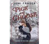 Pick And Choose: 4 (Heroes to the Core)