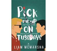 Pick Me Up On Tuesdays: A High School Enemies-to-Lovers Romance (Paramount High Standalone Series)