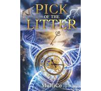 Pick Of The Litter: A debut Novella full of adventure and exciting twists | A captivating contemporary fantasy that will keep you turning pages| A ... Great read for travel or just a quick escape.