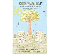 PICK YOUR NOs: Parents learning to say YES more and NO when it really matters.