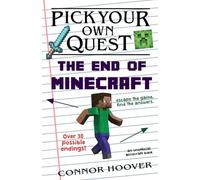 Pick Your Own Quest: The End of Minecraft: 4