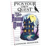 Pick Your Own Quest: The Haunted Manor