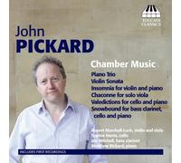 Pickard, John – PICKARD: CHAMBER MUSIC