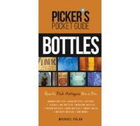 Pickers Pocket Guide To Bottles (ebook)