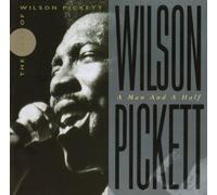 Pickett,Wilson - A Man and a Half-Best of...
