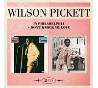 Pickett, Wilson - In Philadelphia & Don't..