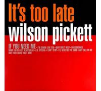 Pickett, Wilson - It'S Too Late [Vinilo]