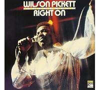 Pickett, Wilson - Right on