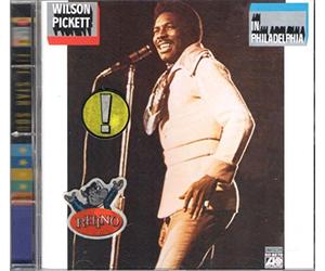 Pickett Wilson - Wilson Pickett in Philadelphia