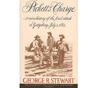 Picketts Charge Pa: A Microhistory of the Final Attack at Gettysburg, July 3, 1863