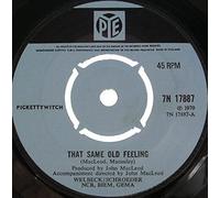 PICKETTYWITCH - THAT SAME OLD FEELING 7 INCH (7" VINYL 45) GERMAN PYE 1970