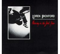 Pickford, Loren - Dancing in the Spirit Fires