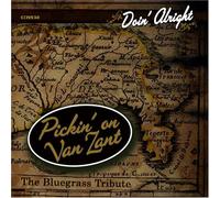 Pickin on Van Zant - Doin Alright: Bluegrass Tribute