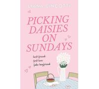 Picking Daisies on Sundays: The hopelessly romantic romcom readers everywhere are falling head over heels for