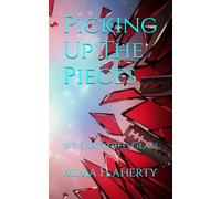Picking Up The Pieces: My Shattered Glass