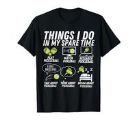 Pickle Ball Lover Things I Do in My Spare Time Pickleball Camiseta