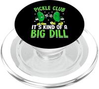 Pickle Club Its Kind of A Big Dill PopSockets PopGrip para MagSafe