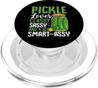 Pickle Lover Classy Sassy and A bit Smart-assy PopSockets PopGrip para MagSafe