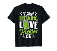 Pickle Lover - Funny I Just Freaking Love Pickles Camiseta