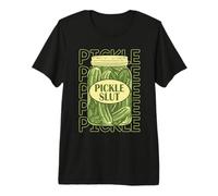Pickle Slut Funny Pickle Puta Que Ama Pickles Apaprel Camiseta Premium