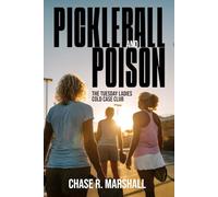 Pickleball and Poison: The Tuesday Ladies Cold Case Club